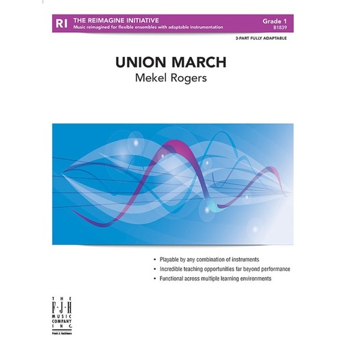 Union March CB1 3 Part Adaptable Score and Parts by Mekel Rogers