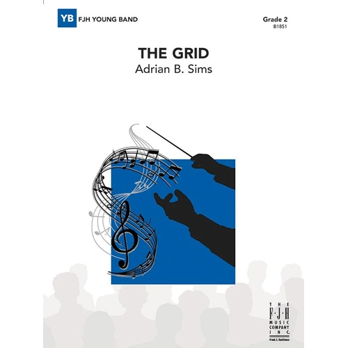 The Grid by Adrian B. Sims for Band - FJH Music Company
