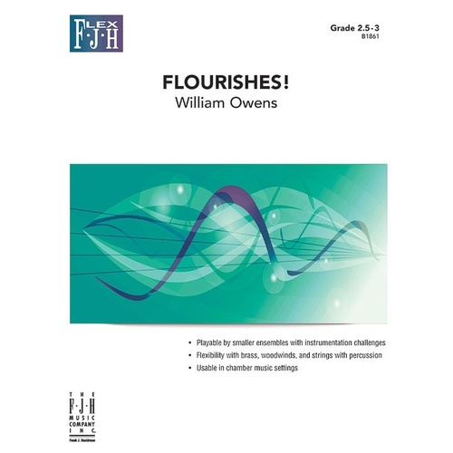 Flourishes Flex Ensemble Grade 2.5-3 Score and Parts by William Owens
