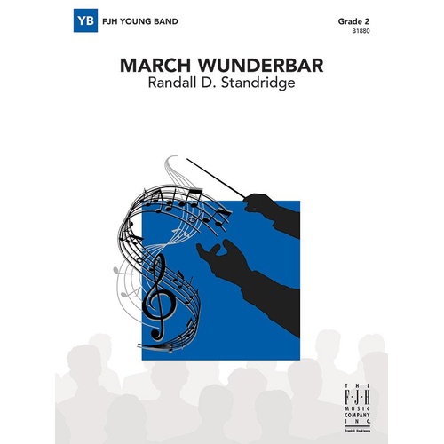 March Wunderbar by Randall D. Standridge for CB2 SC/PTS - FJH Music Company, 1 Page