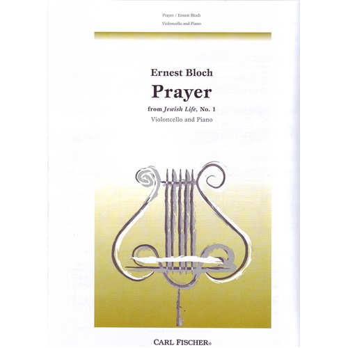 Bloch - Prayer from Jewish Life No 1 for Cello and Piano - 8 Pages