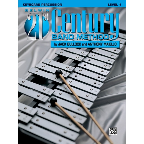 Belwin 21st Century Band Method Grade 1 Keyboard Percussion Sheet Music