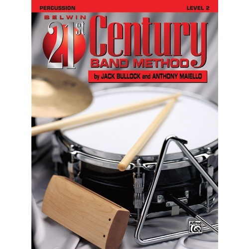 Belwin 21st Century Band Method Grade 2 Percussion