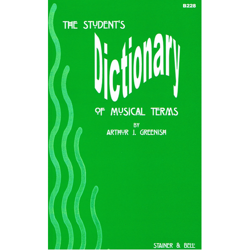 The Student's Dictionary of Musical Terms - Pocket Size Paperback, 132 Pages, Music Theory and Education Resource