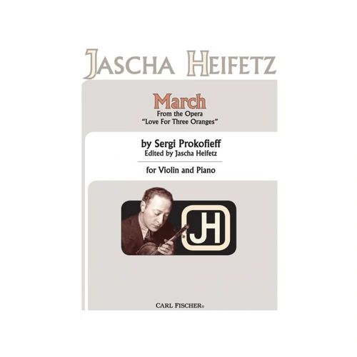 March from Love for Three Oranges - Violin/Piano Arrangement by Heifetz, Prokofieff, Carl Fischer, 6 Pages, AMEB Grade 7
