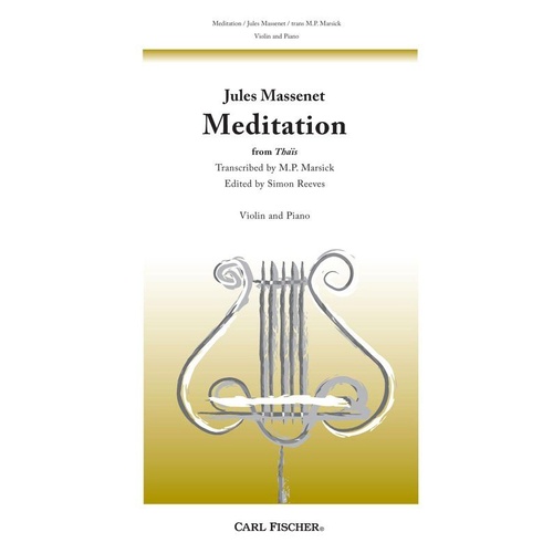 Massenet - Meditation from Thais for Violin/Piano Arranged by Marsick