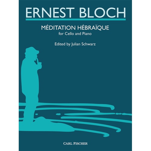 Bloch - Meditation Habraiue For Cello/Piano Softcover Book (Cello)