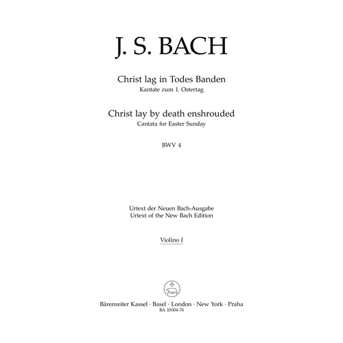 Christ Lay By Death Enshrouded BWV 4