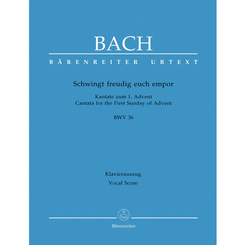 Schwingt Freudig Euch Empor BWV 36