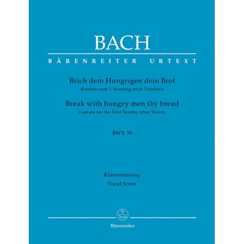 Cantata No 39 Brich Dem Hungrigen Dein Brot