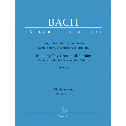 Jesu, By Thy Cross And Passion BWV 78