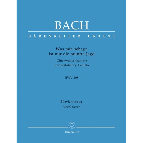 Bach - Congratulatory Cantata BWV 208 Vocal Score, Barenreiter, 60 Pages