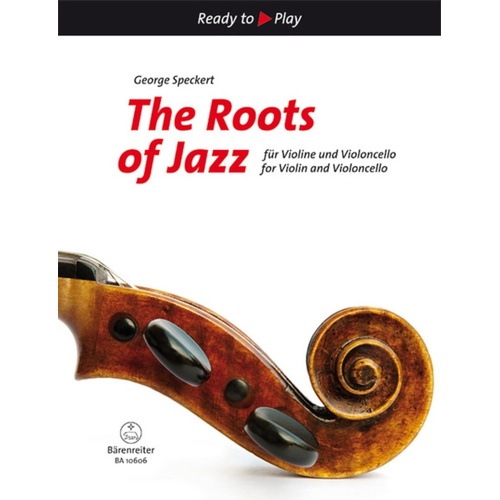 Roots Of Jazz Arr Speckert For Violin And Cello Book