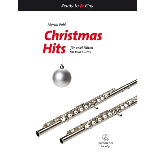 Christmas Hits for Two Flutes - Pohl-Hesse Martin Barenreiter BA10634