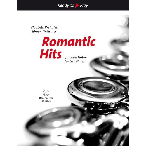Romantic Hits for Two Flutes - Arranged by Edmund Wachter & Elisabeth Weinzierl, 27 Pages, Flute Duet, Barenreiter