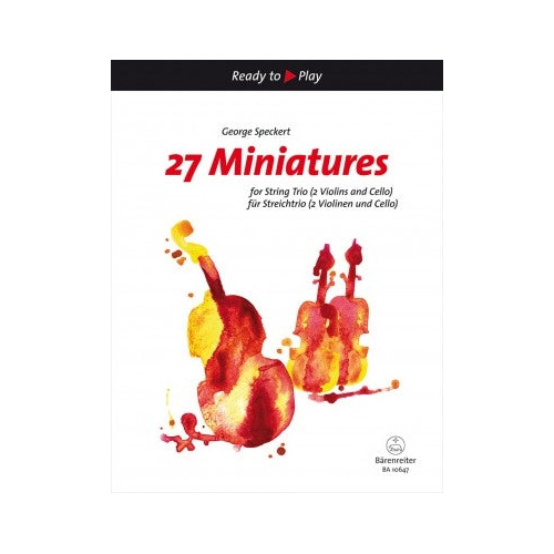 27 Miniatures for String Trio by Speckert - Chamber Sheet Music
