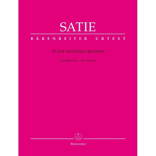 Satie - Avant-Dernieres Pensees Piano (Softcover Book) Urtext Edition Book