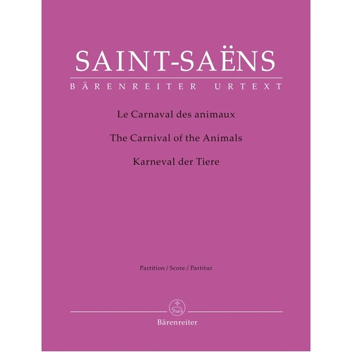 The Carnival of the Animals Score by Saint-Saëns - Urtext Edition with Introduction and Critical Commentary