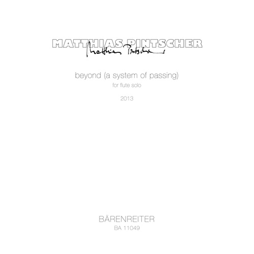 Beyond (A System Of Passing) For Flute Solo