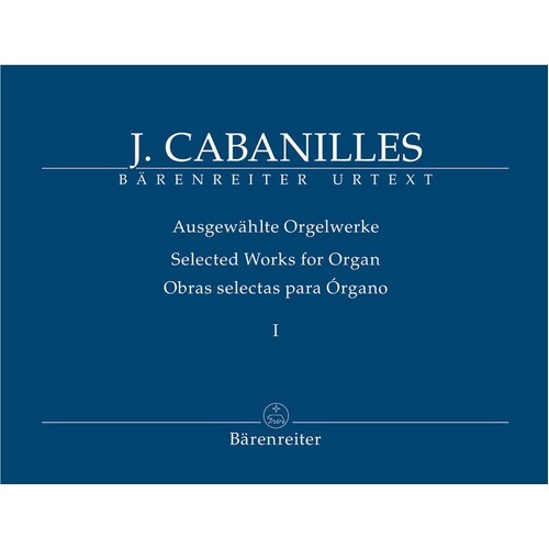 Cabanilles - Selected Organ Works Vol 1 (Softcover Book) Urtext Edition Book