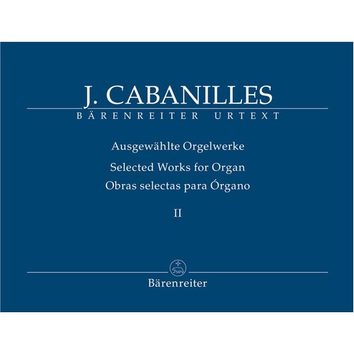 Cabanilles - Selected Organ Works Vol 2 (Softcover Book) Urtext Edition Book
