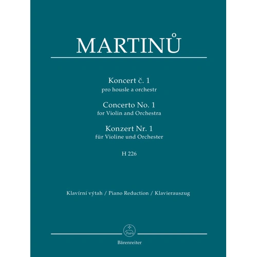 Martinu - Concerto No 1 for Violin and Orchestra H 226, Publisher: Barenreiter, 69 Pages
