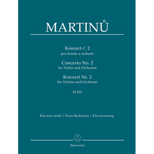 Martinu - Concerto No 2 for Violin and Piano H 293, Publisher: Barenreiter, 55 Pages