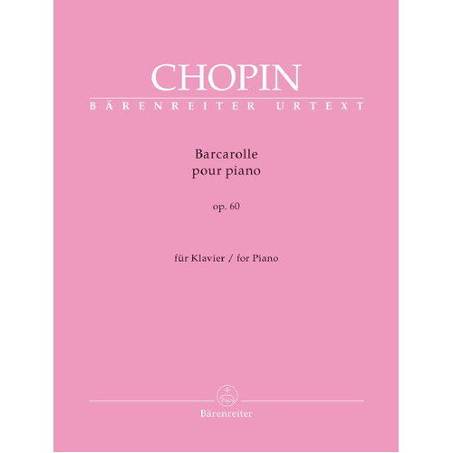Chopin Barcarolle for Piano in F# Major Op. 60 - Barenreiter BA11831