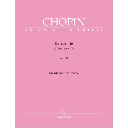 Chopin Barcarolle for Piano F# Major Op 60 - Barenreiter BA11831