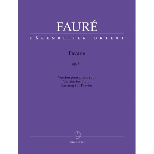 Pavane for Piano Op 50 - Gabriel Fauré Urtext Edition BA11832
