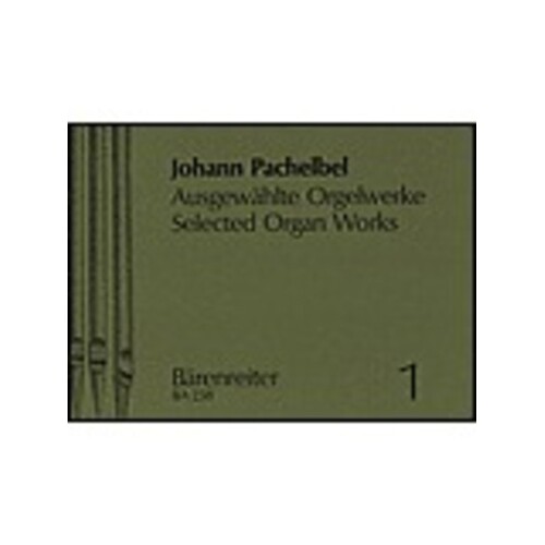 Selected Organ Works Book 1 Book