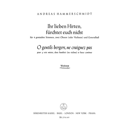 Ihr Lieben Hirten, Fürchtet Euch Nicht - O Gentils Bergers, Ne Craignez Paz Für 4 Gemischte Stimmen, Zwei Oboen (Oder Violinen) Und Generalbaß