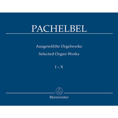 Selected Organ Works, Volumes I-X