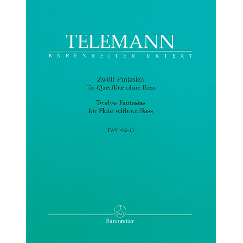 Twelve Fantasias for Solo Flute TWV 40:2-13