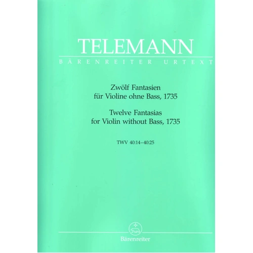 Telemann - 12 Fantasies for Violin Solo, Urtext Edition, 25 Pages, Barenreiter