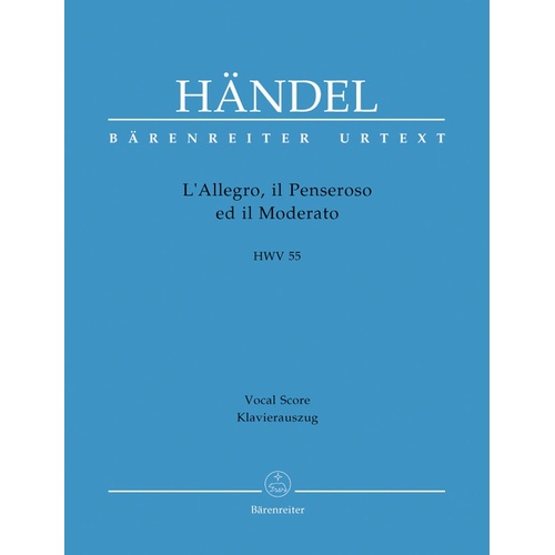 Lallegro Il Penseroso Ed Il Moderato Hwv 55 Vocal Score