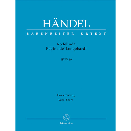 Rodelinda, Regina De' Longobardi Hwv 19