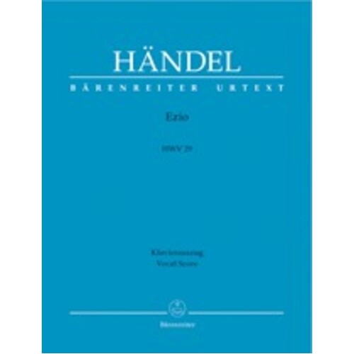 Ezio Hwv 29 Vocal Score Ger/Ital Urtext
