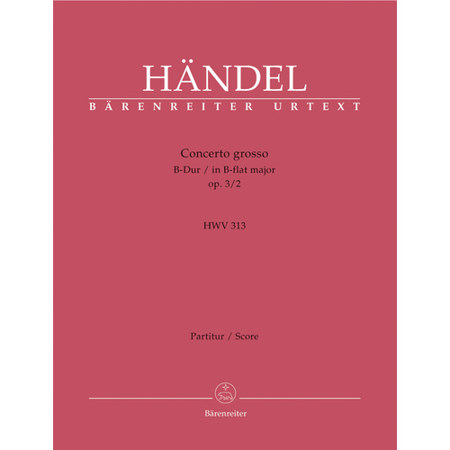 Concerto Grosso In B-Flat Major Hwv 313