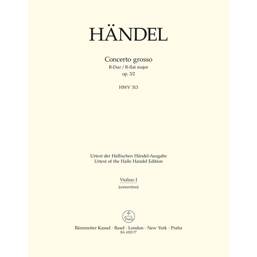 Concerto Grosso B-Dur Op. 3/2 Hwv 313