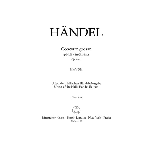 Concerto Grosso G-Moll Op. 6/6 Hwv 324