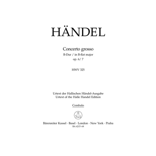 Concerto Grosso B-Dur Op. 6/7 Hwv 325