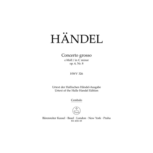 Concerto Grosso C-Moll Op. 6/8 Hwv 326