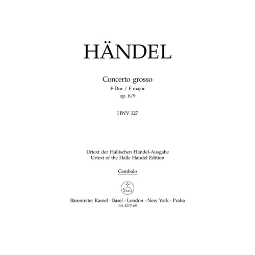 Concerto Grosso In F Major Op. 6/9 Hwv 327