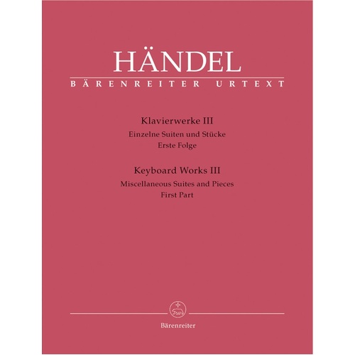 Handel - Keyboard Works Vol 3 Miscellaneous Suites 1St Part Softcover Book (Piano)