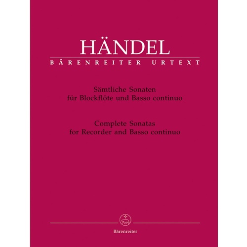 Handel Complete Sonatas for Recorder and Basso Continuo - Urtext Edition