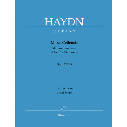 Missa Cellensis Hob.Xxii:8 "Mass For Mariazell"