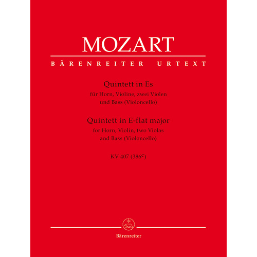 Quintet For Horn, Violin, Two Violas And Bass (Violoncello) In E-Flat Major K. 407 (386C)