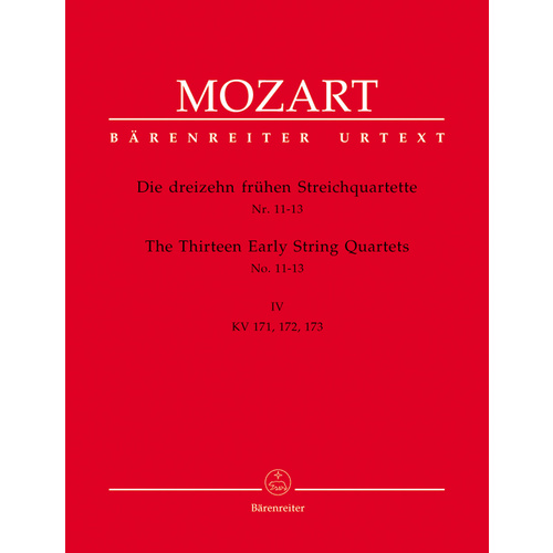 The Thirteen Early String Quartets, Volume Iv No. 11-13