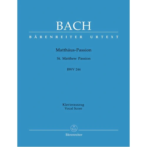 St Matthew Passion BWV 244 Vocal Score